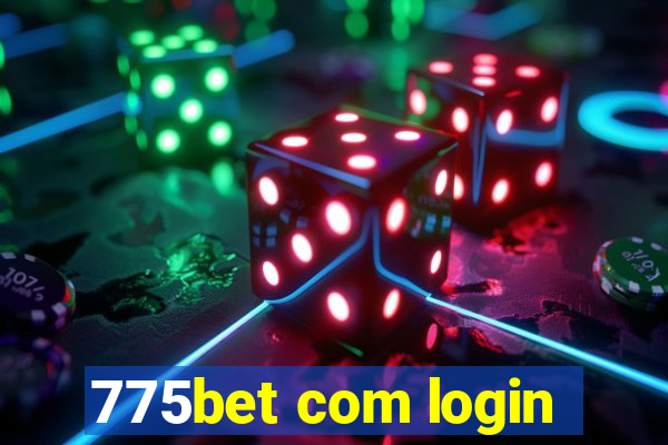 775bet com login